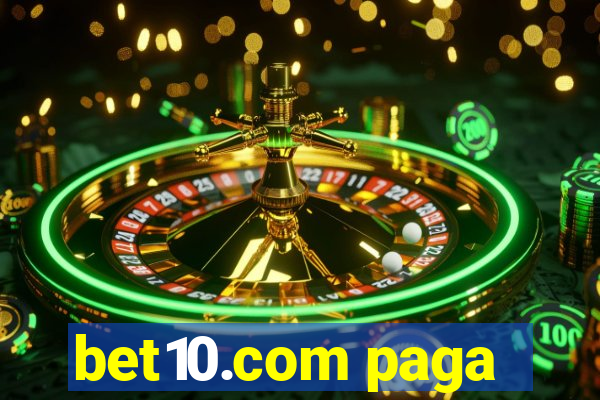 bet10.com paga